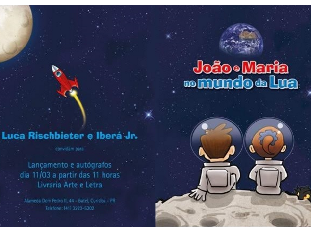 Lançamento do livro “João e Maria no Mundo da Lua” acontece nesse sábado
