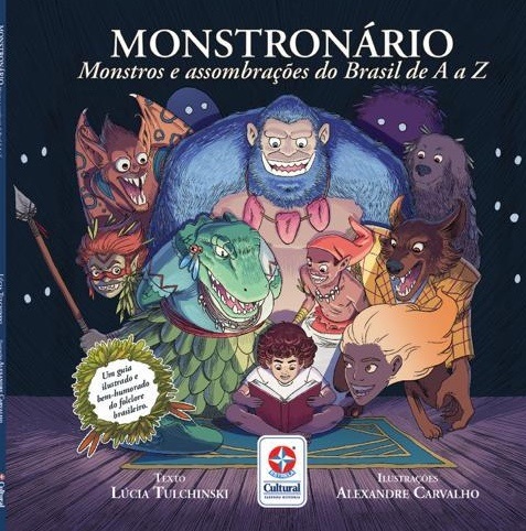 Do fantástico ao popular, monstros e assombrações do Brasil de A a Z