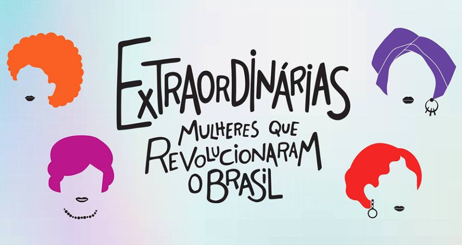Livro ‘Extraordinárias’ reúne 40 mulheres que mudaram o Brasil
