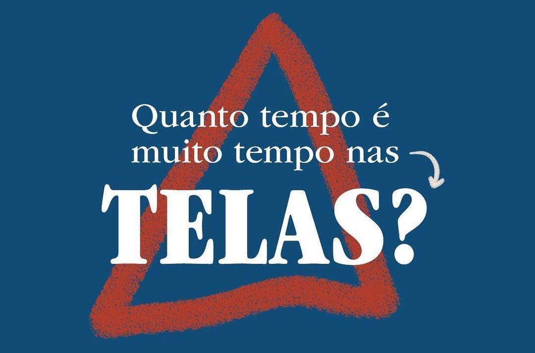 Infância x telas: tempo recomendado por dia