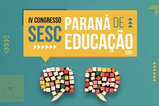 Sesc Paraná realiza IV Congresso de Educação com programação em todo o Estado